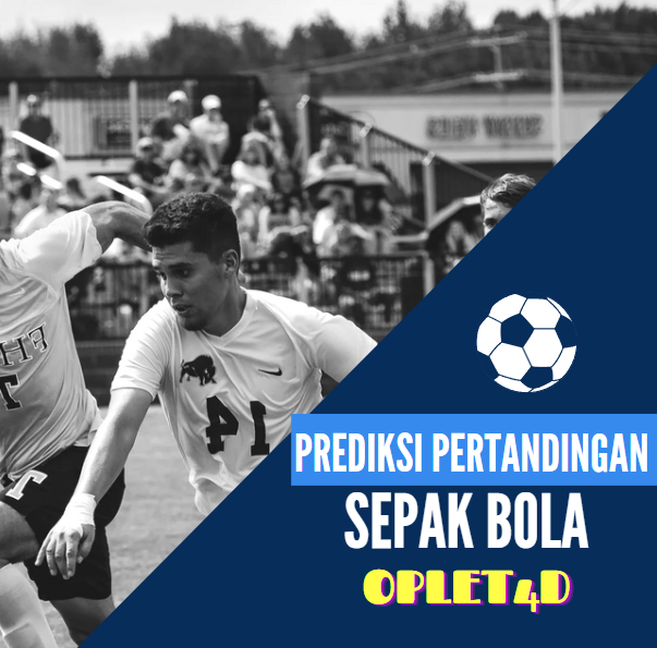 PREDIKSI PERTANDINGAN BOLA 07 – 08 JANUARI 2025